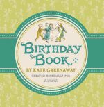 Kate Greenaway’s Birthday Book - Image 3