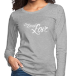 Long Sleeve T-Shirt "Live Laugh Love" In Heather Gray
