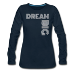 Long Sleeve T-Shirt "Dream Big" In Deep Navy