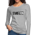 Long Sleeve T-Shirt "Stand Strong" In Heather Gray