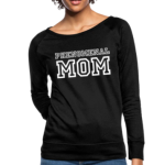 Long Sleeve T-Shirt "Phenomenal Mom" In Black