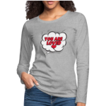 Slim Fit Long Sleeve T-Shirt "You Are Loved" In Heather Gray