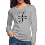 Long Sleeve T-Shirt "Faith" In Heather Gray