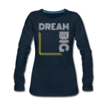 Long Sleeve T-Shirt " Dream Big White & Gold" In Deep Navy