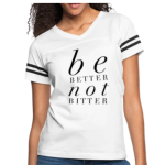 Short Sleeve T-Shirt "Be Better Not Bitter II" Graphic Vintage Sport Design In White/Black
