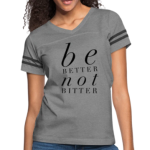 Short Sleeve T-Shirt "Be Better Not Bitter II" Graphic Vintage Sport Design In Heather Gray/Charcoal