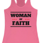 Tank Top Flowy Racerback "Woman Of Faith" (Black Text) Graphic In Solid Hot Pink