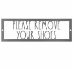 Porch Signs 3 Styles - Welcome, No Soliciting, Please Remove Your Shoes - Image 5